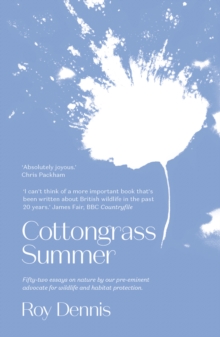 Cottongrass Summer: Essays of a naturalist throughout the year