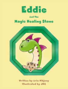 Image for Eddie and the Magic Healing Stone