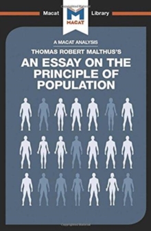 Analysis of Thomas Robert Malthus's An Essay on the Principle of Population