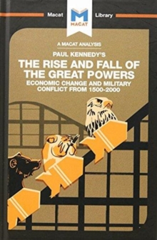 Analysis of Paul Kennedy's The Rise and Fall of the Great Powers