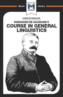 Analysis of Ferdinand de Saussure's Course in General Linguistics