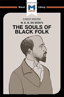 Image for An Analysis of W.E.B. Du Bois's The Souls of Black Folk