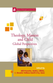 Image for Theology, Mission and Child: Global Perspectives