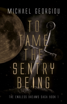 Image for To tame the sentry being