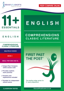 Image for 11+ Essentials English Comprehensions: Classic Literature Book 1 : First Past the Post