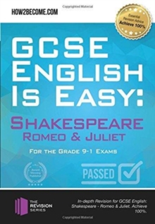 Image for GCSE English is easy: Shakespeare, Romeo and Juliet :