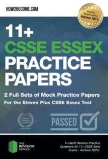 11+ CSSE Essex Practice Papers: 2 Full Sets of Mock Practice Papers for the Eleven Plus CSSE Essex Test: In-depth Revision Practice Questions for 11+ CSSE Essex Test Style Exams – Achieve 100%.