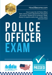 Image for Police officer exam  : how to pass the US police officer tests used by police departments throughout the country