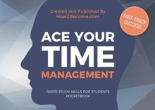 Image for ACE YOUR TIME MANAGEMENT Pocketbook