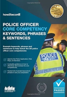 Image for Police Officer Core Competency Keywords, Phrases & Sentences : Example keywords, phrases and sentences to help match the UK police officer core competencies