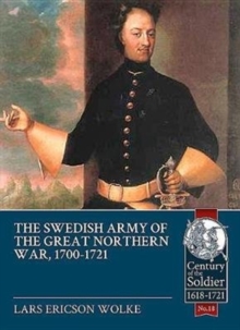 Image for The Swedish army of the Great Northern War, 1700-1721