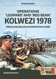 Image for "Operations 'Leopard' and 'Red Bean' - Kolwezi 1978"