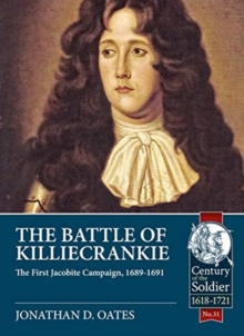 Image for The Battle of Killiecrankie  : the first Jacobite campaign, 1689-1691