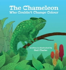 Image for The Chameleon Who Couldn't Change Colour