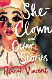 Image for She-clown and Other Stories