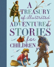 Image for A Treasury of Illustrated Adventure Stories