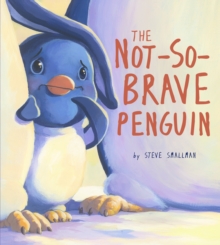 Image for The not-so-brave penguin