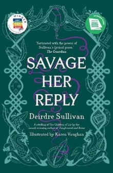 Image for Savage Her Reply - YA Book of the Year, Irish Book Awards 2020