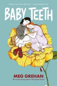 Image for Baby Teeth - "Gloriously queer" (Kirkus starred review)