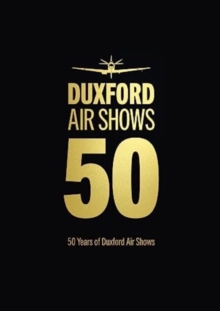Image for 50 Years of Duxford Air Shows