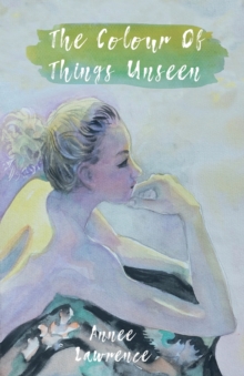 Colour of Things Unseen