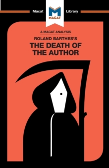 An Analysis of Roland Barthes’s The Death of the Author