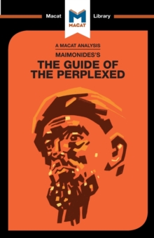 An Analysis of Moses Maimonides’s Guide for the Perplexed