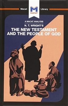 Analysis of N.T. Wright's The New Testament and the People of God