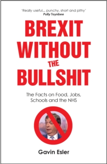 Image for Brexit without the bullshit: the facts on food, NHS, jobs and travel