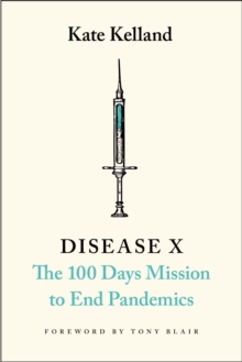 Image for Disease X: inside the race to end pandemics