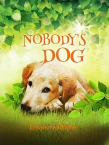 Nobody’s Dog