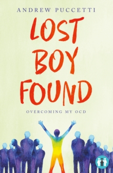 Image for Lost boy found  : overcoming my OCD