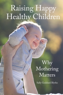 Image for Raising Happy Healthy Children