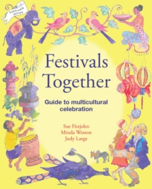 Image for Festivals Together: Guide to Multi-cultural Celebration, A