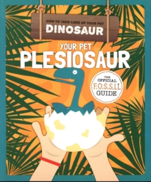 Image for Your pet plesiosaur