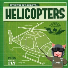 Image for Piggles' guide to...helicopters