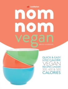 Image for Skinny Nom Nom VEGAN cookbook