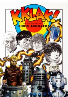 Kklak! – The Doctor Who Art of Chris Achilleos