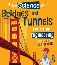 Science of Bridges & Tunnels