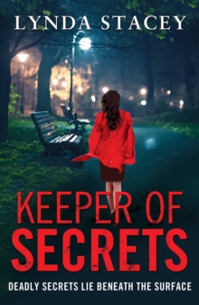 Image for Keeper of Secrets: Deadly Secrets Lie Beneath the Surface