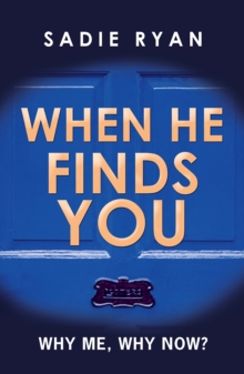 Image for When He Finds You: Why Me, Why Now?