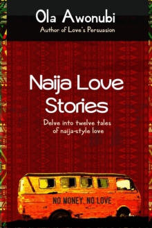 Image for Naija Love Stories
