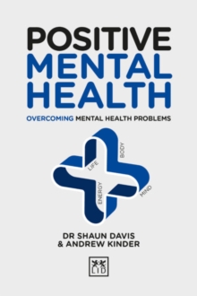 Image for Positive Mental Health : Overcoming Mental Health Problems