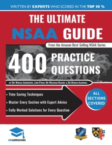 Image for The Ultimate NSAA Guide : 400 Practice Questions, Fully Worked Solutions, Time Saving Techniques, Score Boosting Strategies, 2019 Edition, UniAdmissions