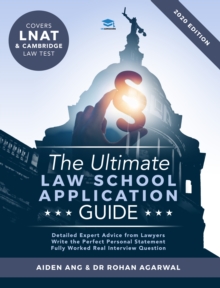 Image for The Ultimate Law School Application Guide : Detailed Expert Advise from Lawyers, Write the Perfect Personal Statement, Fully Worked Real Interview Questions, Covers LNAT and Cambridge Law Test, Law Sc