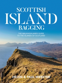 Image for Scottish Island Bagging: The Walkhighlands Guide to the Islands of Scotland
