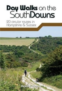 Image for Day walks on the South Downs  : 20 circular routes in Hampshire & Sussex