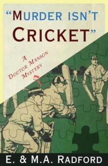 Image for Murder Isn't Cricket: A Doctor Manson Mystery