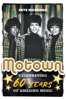 Motown: Celebrating 60 Years of Amazing Music
