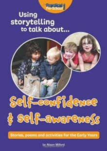Image for Using storytelling to talk about...Self-confidence & self-awareness